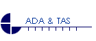 ADA & TAS